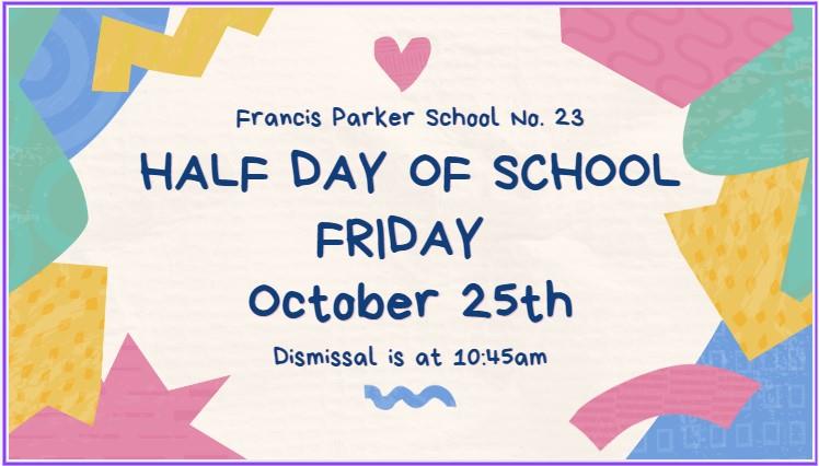 Half Day 10-25-2024